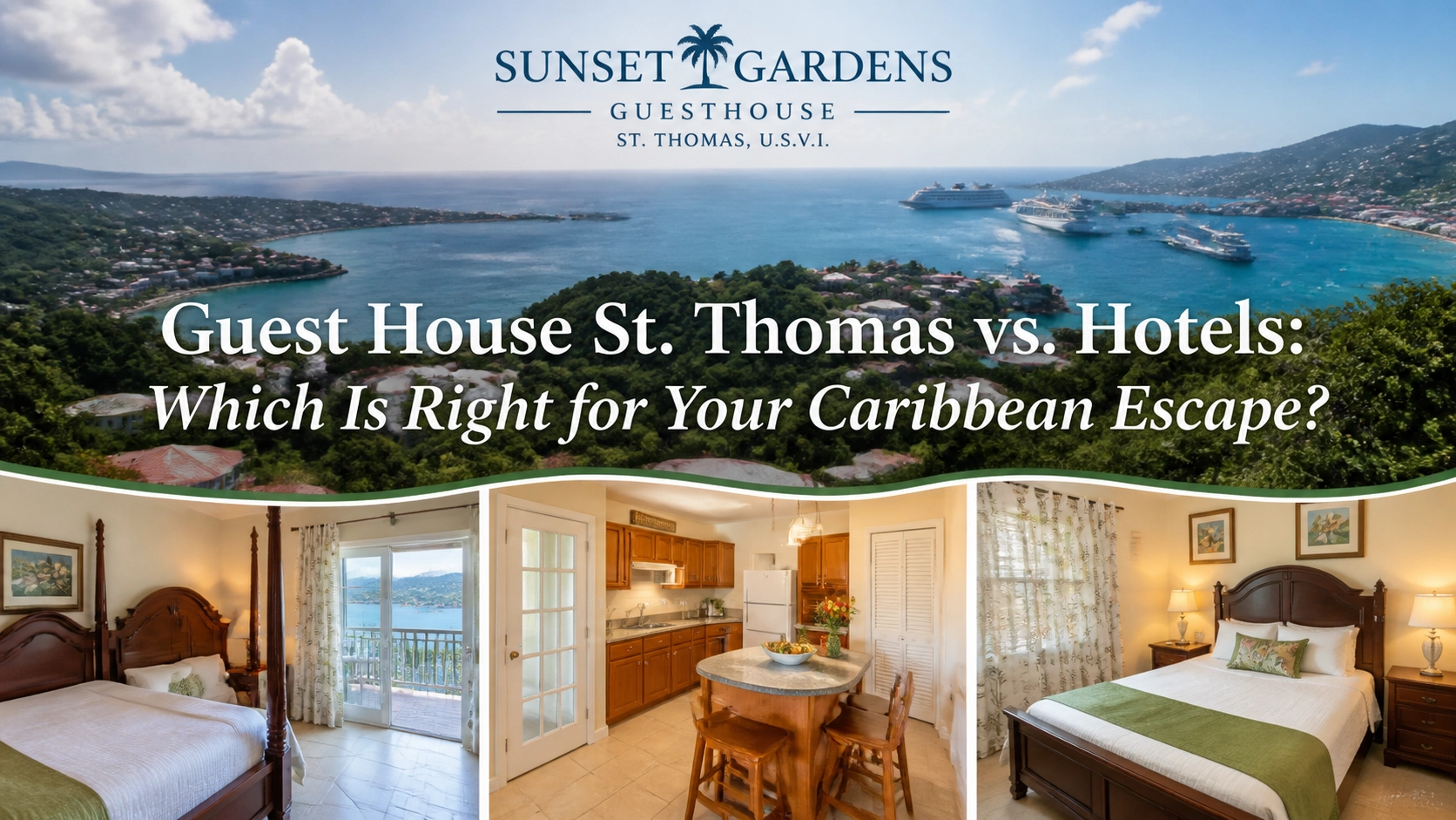 Guest House St. Thomas vs. Hotels: Which Is Right for Your Caribbean Escape?